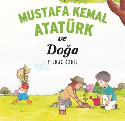 Mustafa Kemal Atatürk ve Doga