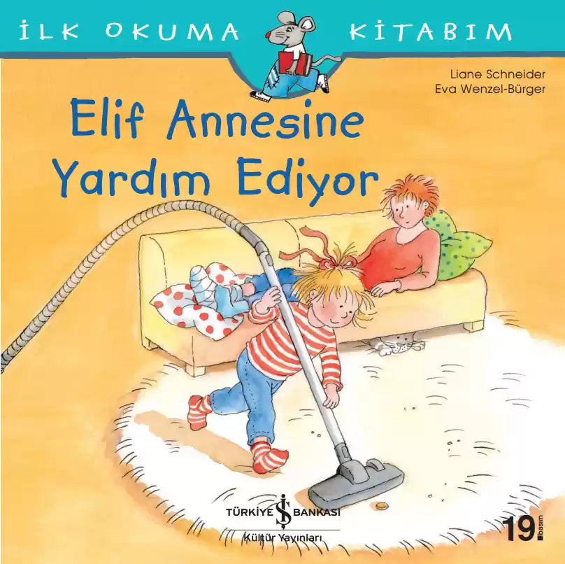 Elif Annesine Yardım Ediyor - Ilk Okuma Kitabım