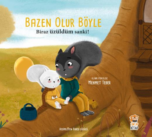 Bazen Olur Böyle „Biraz Üzüldüm Sanki“